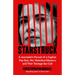 Starstruck: A Journalist's Pursuit of a Fugitive Pop Star, Her Diabolical Maestro, and Their Teenage Sex Cult