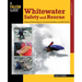 Whitewater Safety and Rescue