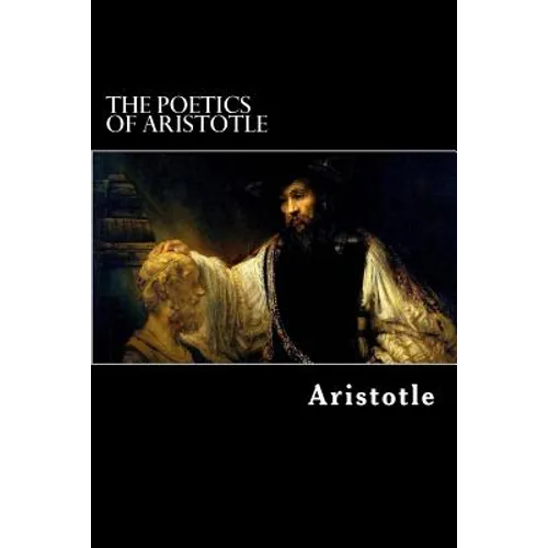 The Poetics of Aristotle