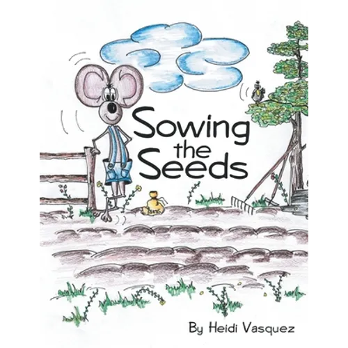 Sowing the Seeds