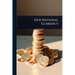 Our National Currency