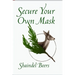 Secure Your Own Mask