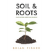 Soil & Roots: Cultivating Deep Discipleship