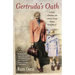 Gertruda's Oath: A Child, a Promise, and a Heroic Escape During World War II