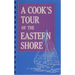 A Cook's Tour of the Eastern Shore