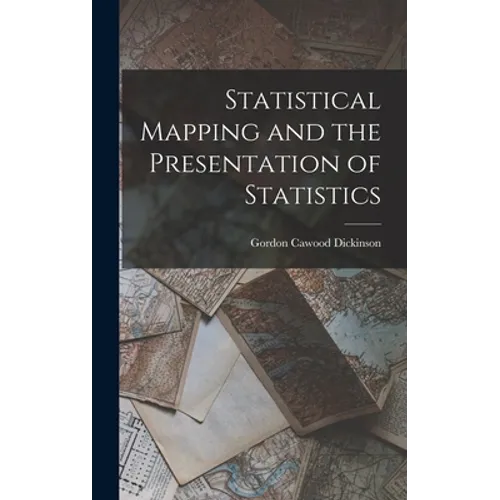 Statistical Mapping and the Presentation of Statistics