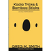 Koala Tricks and Bamboo Sticks: Journeys of Self-Enablement