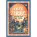 Out There: Into the Queer New Yonder