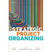 Strategic Project Organizing