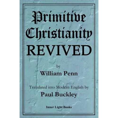 Primitive Christianity Revived