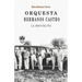Orquesta Hermanos Castro: La escuelita