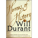 Heroes of History: A Brief History of Civilization from Ancient Times to the Dawn of the Modern Age