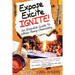 Expose, Excite, Ignite!: An Essential Guide to Whizz-Bang Chemistry