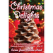 Christmas Delights Cookbook: A Collection of Christmas Recipes