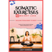 Somatic Exercises for Weight Loss: Healing From Mind To Body