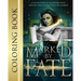 Marked by Fate: Official Coloring Book