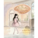The Time-Traveling Tutu: A Miss April's Dance Book