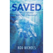 Saved: What is Salvation and Why is it Necessary