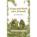 Frog and Toad Are Friends