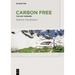 Carbon Free: The Way Forward
