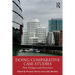 Doing Comparative Case Studies: New Designs and Directions