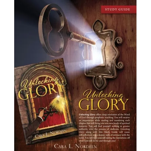 Unlocking GLORY Study Guide