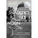 Shadows at Noon: The South Asian Twentieth Century