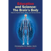 Education and Science: The Brain's Body Help to Improve Brain, Body, and Sense Events