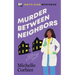 Murder Between Neighbors