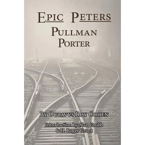 Epic Peters, Pullman Porter