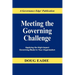 Meeting the Governing Challenge: Applying the High-Impact Governing Model in Your Organization