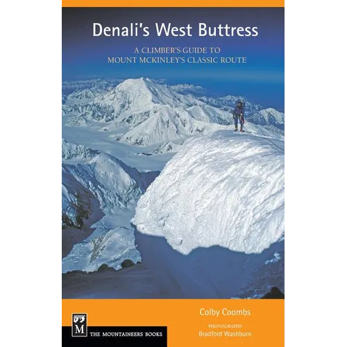 Denali's West Buttress: A Climber's Guide