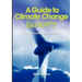 A Guide to Climate Change Lunacy