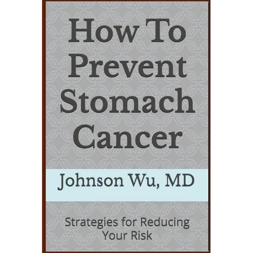 How To Prevent Stomach Cancer
