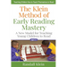 The Klein Method of Early Reading Mastery: A New Model for Teaching Young Children to Read