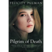 Pilgrim of Death: The Janna Chronicles 4