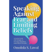 Speaking Against Fear and Limiting Beliefs