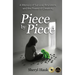 Piece by Piece: A Memoir of Survival, Resilience, and the Power of Creativity