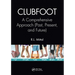 Clubfoot: A Comprehensive Approach (Past, Present, and Future)