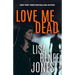 Love Me Dead
