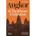 Angkor and the Khmer Civilization