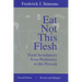 Eat Not This Flesh: Food Avoidances from Prehistory to the Present