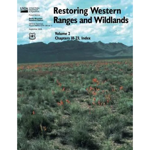 Restoring Western Ranges and Wildlands (Volume 2, Chapters 18-23, Index)