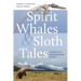 Spirit Whales and Sloth Tales: Fossils of Washington State