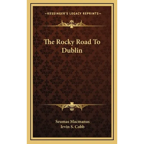 The Rocky Road To Dublin