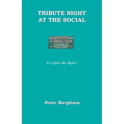 Tribute Night at the Social: It's Open Mic Night !