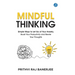 Mindful Thinking: Simple Ways to Let Go of Your Anxiety, Boost Your Productivity and Rewire Your Thoughts Unlock Mental Freedom with Simple Techniques