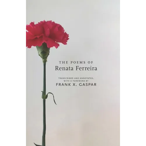 The Poems of Renata Ferreira