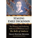 Staging Emily Dickinson: The History and Enduring Influence of William Luce's The Belle of Amherst