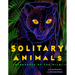 Solitary Animals: Introverts of the Wild